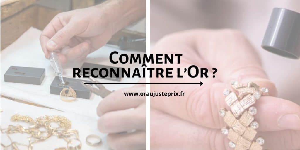 comment reconnaître de l’or ?
